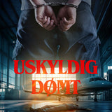 Uskyldig dømt